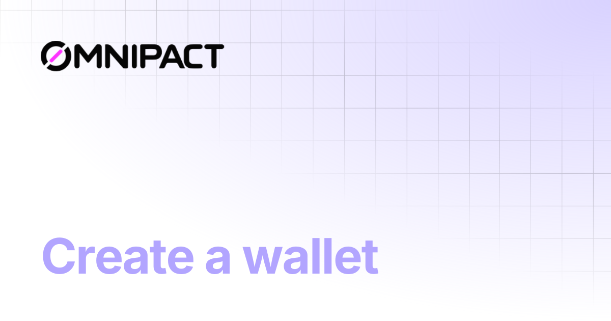 Create a wallet | OmniPact